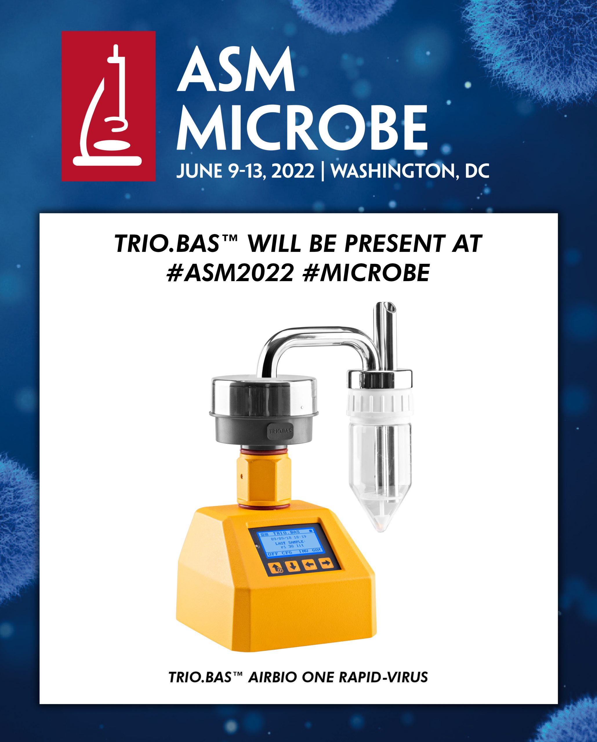 We will be present at the ASM Microbe 2022 ORUM INTERNATIONAL © All